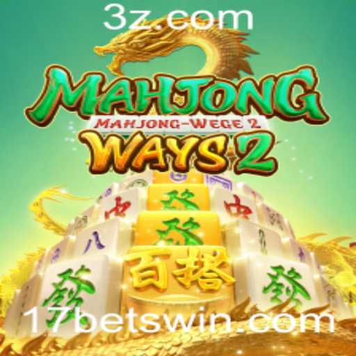 Descubra as Estratégias e Regras de MahjongWays2 no 17bet