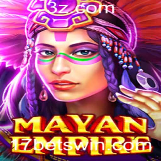 Descubra o Fascinante Mundo de MayanEmpire com 17bet