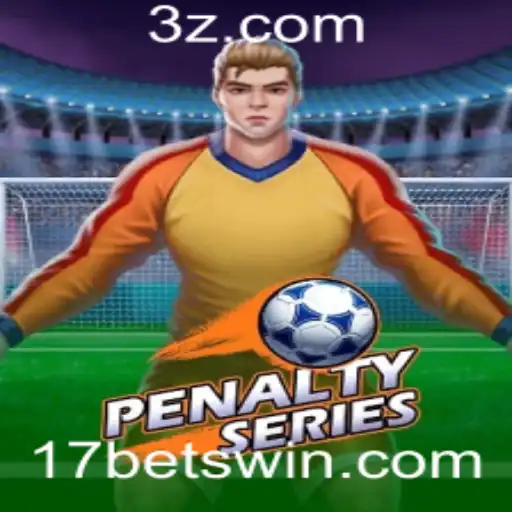 Descubra o Excitante Mundo do PenaltySeries com 17bet